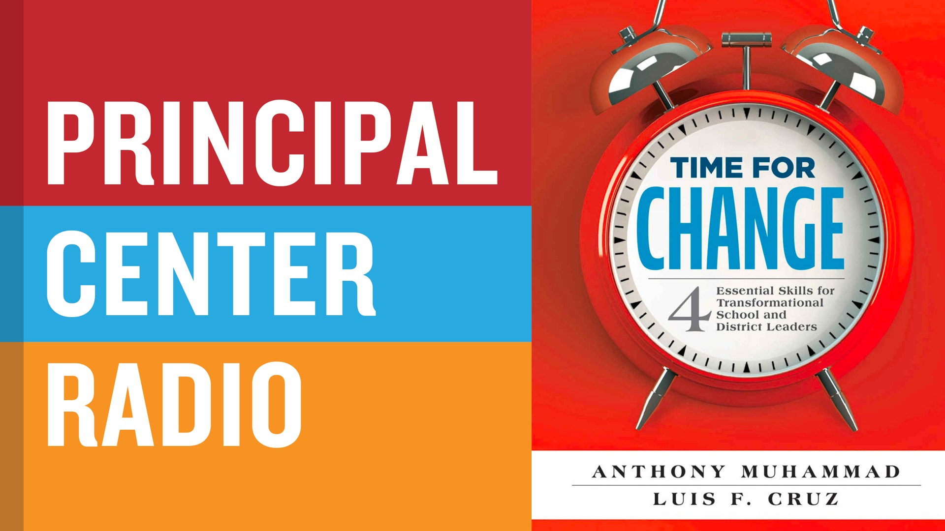 Time for Change: Four Essential Skills for Transformational School and District Leaders