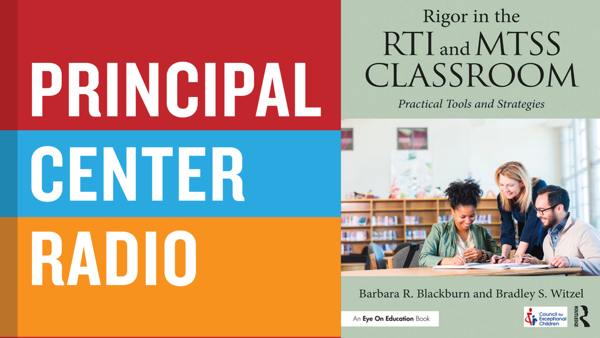 Barbara Blackburn & Bradley Witzel—Rigor in the RTI & MTSS Classroom