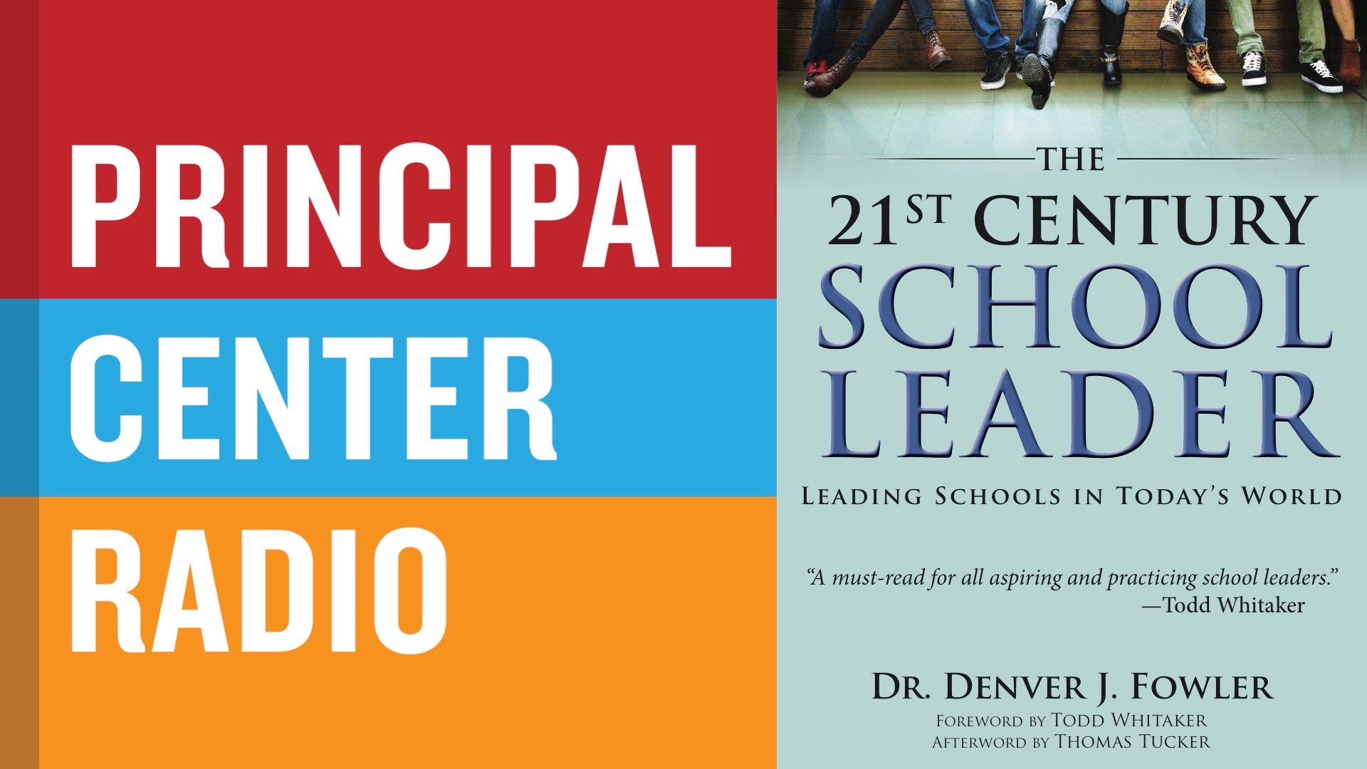 The 21st Century School Leader: Leading Schools in Today’s World