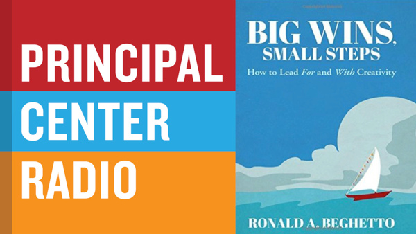 Big Wins, Small Steps: How to Lead For and With Creativity